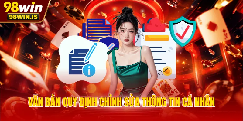 Văn bản quy định chỉnh sửa thông tin cá nhân